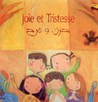 Joie et Tristesse (bilingue arabe français)