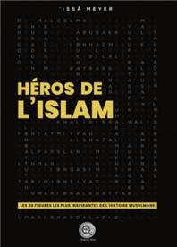 Héros de l'Islam - Les 30 Figures les plus Inspirantes - Librairie Ibn Battûta
