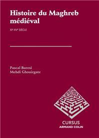 Histoire du maghreb medieval - Librairie Ibn Battûta