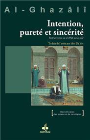 Intention, pureté et sincérité - Librairie Ibn Battûta